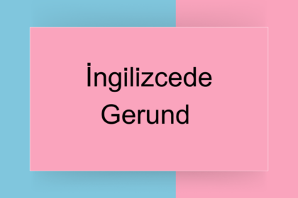 ingilizcede gerund