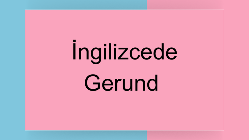 ingilizcede gerund