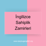 İngilizce Sahiplik Zamirleri