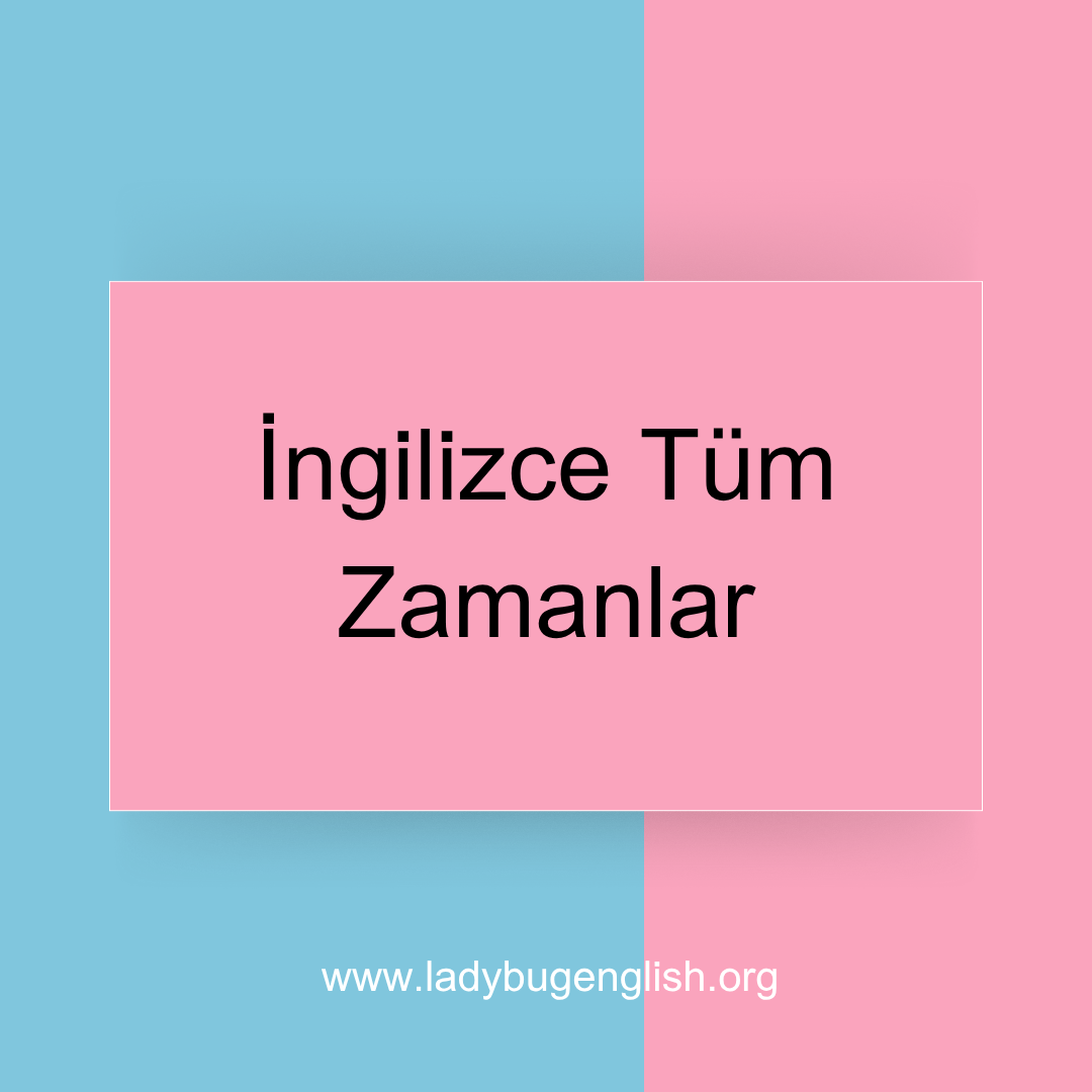 İngilizce Tüm Zamanlar