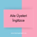 İngilizce Bağlaç Tablosu ve Örnek Cümleler